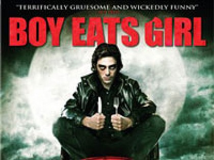 Motion Picture/ 2005  Boy Eats Girl